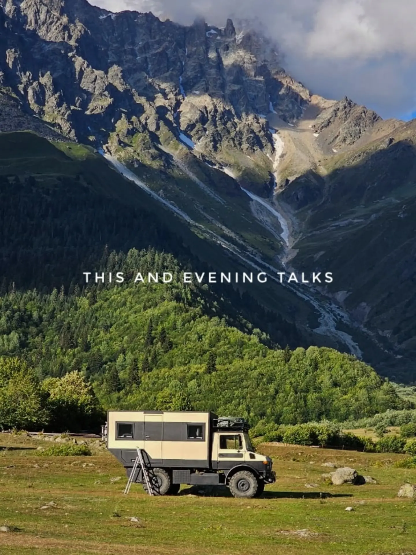 Evening camp in a Svaneti valley